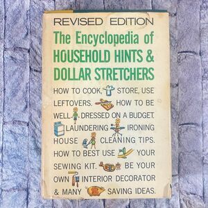 The Encyclopedia of Household Hints and Dollar Stretchers By Michael Gore